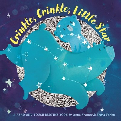 Crinkle, Crinkle, Little Star : Trace the Stars. Hear Them Crinkle., Hardcove...