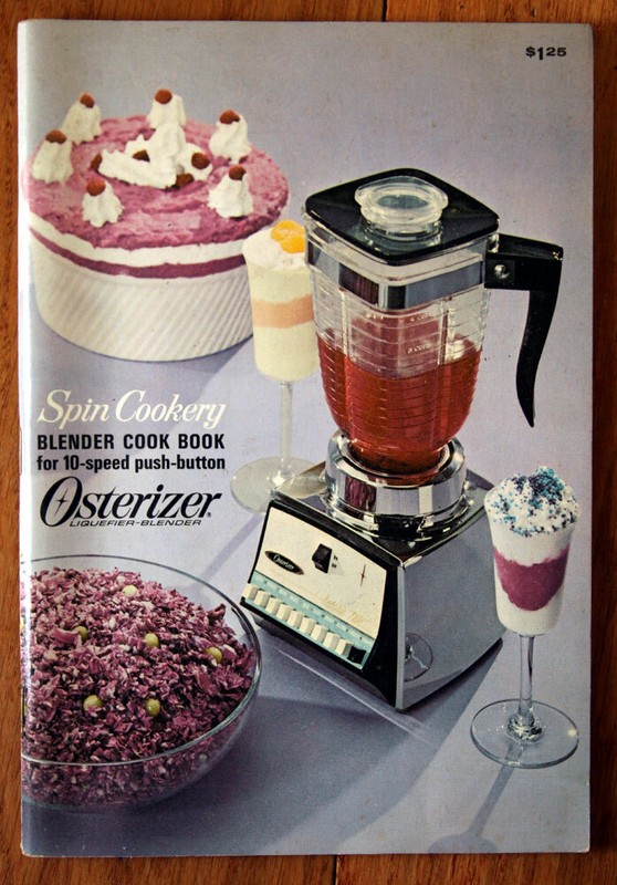 SPIN COOKERY Blender Cookbook Osterizer 1966 Vintage Recipe Booklet