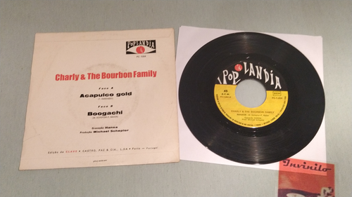 CHARLY & THE BOURBON FAMILY - ACAPULCO GOLD 7" vinyl single from Portugal - Picture 2 of 2