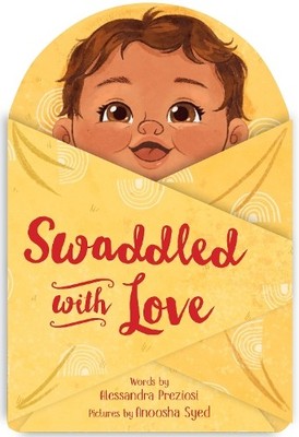 Alessandra Preziosi Swaddled with Love (Board Book)
