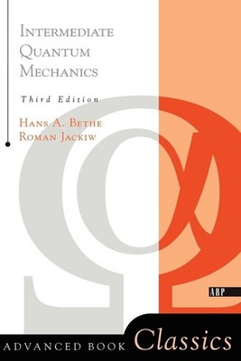 Intermediate Quantum Mechanics: Third Edition by Roman Jackiw (English) Paperbac