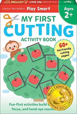 Play Smart My First CUTTING BOOK : For Ages 2+ by Gakken early Gakken early ...