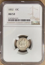 1852 NGC AU53 Liberty Seated Dime 10c
