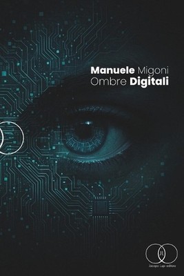 Ombre Digitali by Manuele Migoni (Italian) Paperback Book