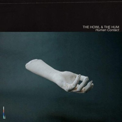 The Howl & the Hum Human Contact (CD) Album
