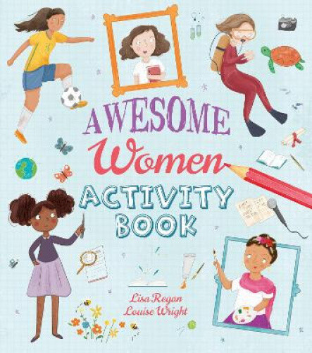 Thumbnail - Awesome Women Activity Book (101 Awesome Women) By Regan, Lisa