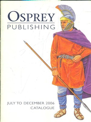 OSPREY PUBLISHING - JULI BIS DEZEMBER 2006 KATALOG BUCH IN LINGUA AA.VV
