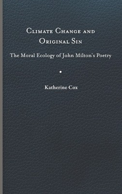 Climate Change and Original Sin - 9780813949734