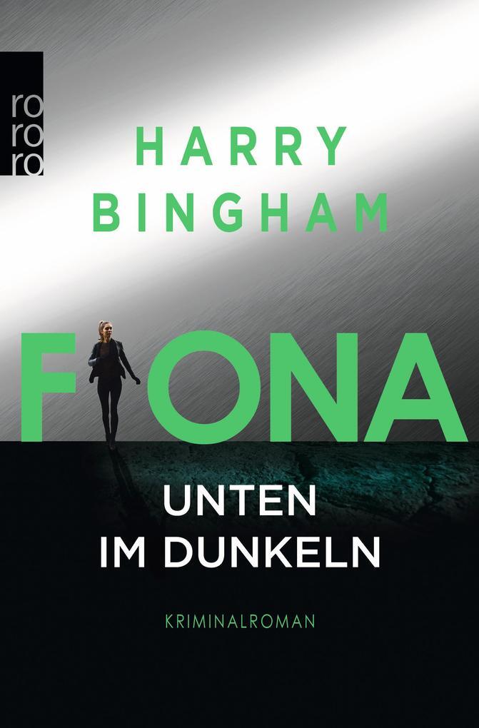 Thumbnail - Fiona: Unten Dunkeln | Harry Bingham | 2019 | Deutsch