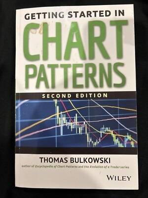 Getting Started in Chart Patterns by Thomas N. Bulkowski (2014, Trade Paperback)