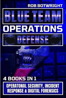 Blue Team Operations, ,  Paperback