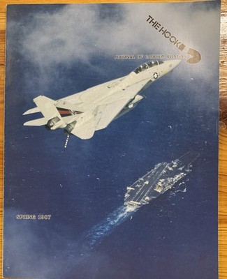 The Hook: Journal Of Carrier Aviation with Grumman F-14 Tomcat Spring 1987