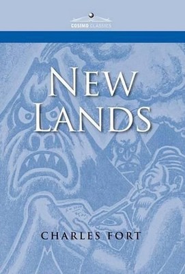 New Lands by Charles Fort (English) Hardcover Book