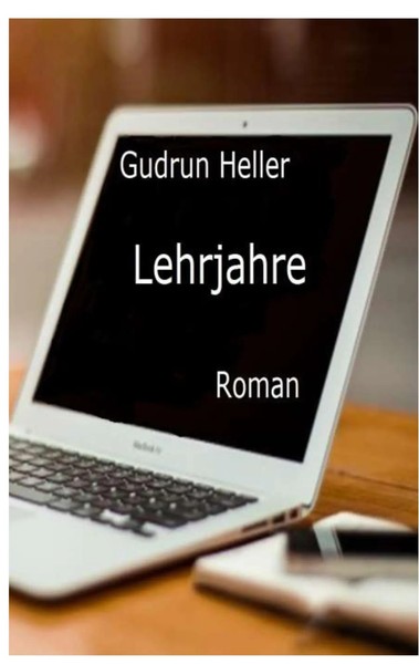 Lehrjahre Gudrun Heller Taschenbuch 272 S. Deutsch 2015 Books On Demand Gmbh-image