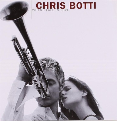 When I Fall In Love - Chris Botti (Audio Cd)