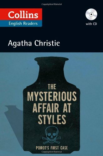 Collins The Mysterious Affair at Styles (ELT Reader): B2 (Collins Agatha Chris,