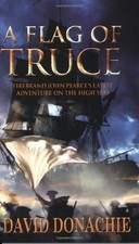 Flag of Truce, A (John Pearce 4) By David Donachie