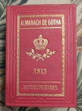 Almanach de Gotha 1913 JUSTUS PERTHES   Annuaire généalogique, diplomatique  ...