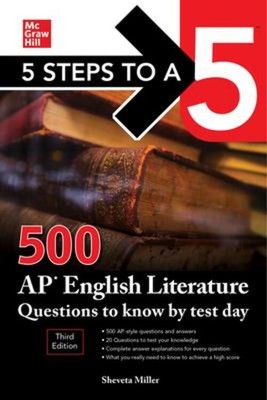 5 Steps to a 5: 500 AP English Literature Questions to Know by Test Day,...
