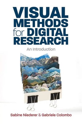 Visual Methods for Digital Research | Gabriele Colombo (u. a.) | An Introduction