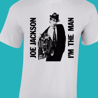 JOE JACKSON I'm the Man white T-shirt short sleeve All sizes