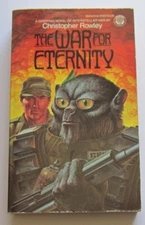 The War for Eternity (Fenrille #3) Christopher Rowley PB 1st Del Rey (1983)