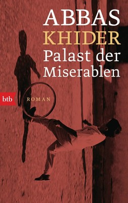 Palast der Miserablen | Roman | Abbas Khider | Taschenbuch | 320 S. | Deutsch