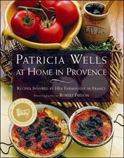 Patricia Wells at Home in Provence : Patricia Wells at Home in Pr