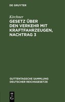 Gesetz üBer Den Verkehr Mit Kraftfahrzeugen, Nachtrag 3 Kirchner