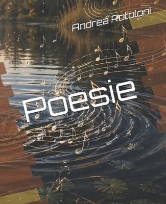 Poesie by Andrea Rotoloni (Italian) Paperback Book