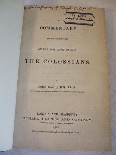 1856 A Commentary on the Greek Text of the Epistle to the Colossians. John Eadie - Picture 3 of 5