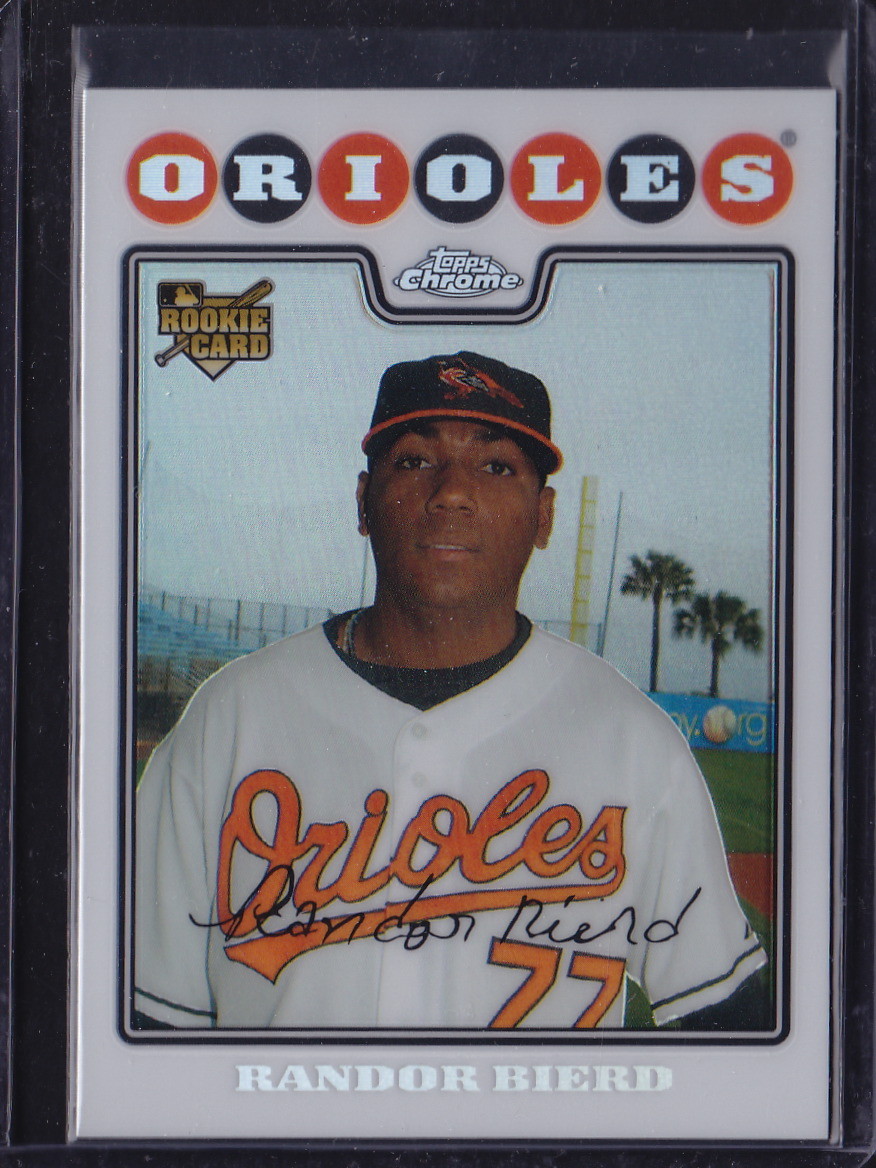 2008 TOPPS CHROME REFRACTOR RANDOR BIERD RC #210 ORIOLES