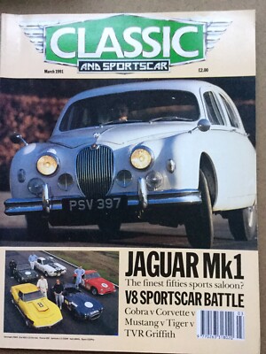 Classic & Sportscar Magazine - March 1991 - Cobra v Corvette v Mustang v Tiger