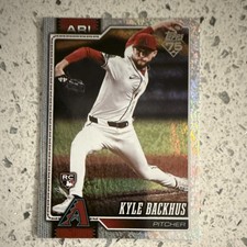 2026 Topps Series One Kyle Backhus #21 Rookie Hologram Arizona Diamondbacks MLB