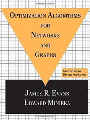 OPTIMIZATION ALGORITHMS FOR NETWORKS AND GRAPHS By James Evans - Hardcover Mint