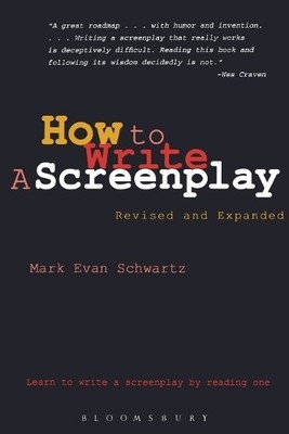 Mark Evan Schwartz How To Write: A Screenplay (Taschenbuch)