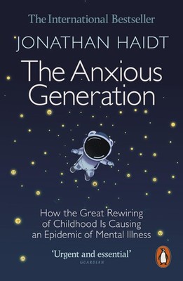 Jonathan Haidt / The Anxious Generation /  9781802063271