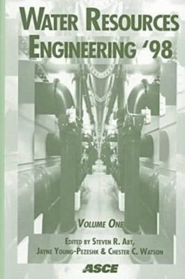Water Resources Engineering 98: Proceedings of the International Water Resou...
