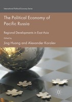 Jing Huang (U. A.) | The Political Economy Of Pacific Russia | Taschenbuch