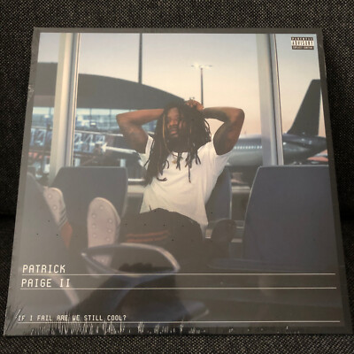 Patrick Paige II   If I Fail Are We Still Cool? (Fat Possum Records, 2021)  *new