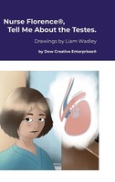 Michael Dow | Nurse Florence®, Tell Me About The Testes. | Buch | Englisch