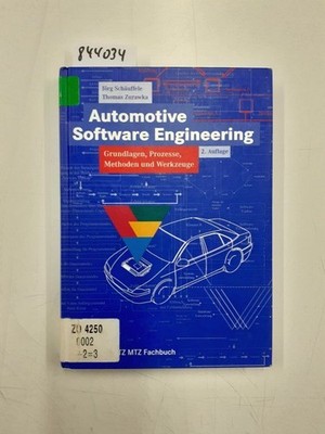 Automotive Software-Engineering : Grundlagen, Prozesse, Methoden und Werkzeuge J