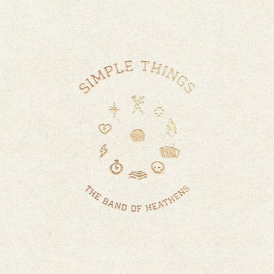 The Band of Heathens Simple Things (Vinyl) 12'' Album (Gatefold Cover)