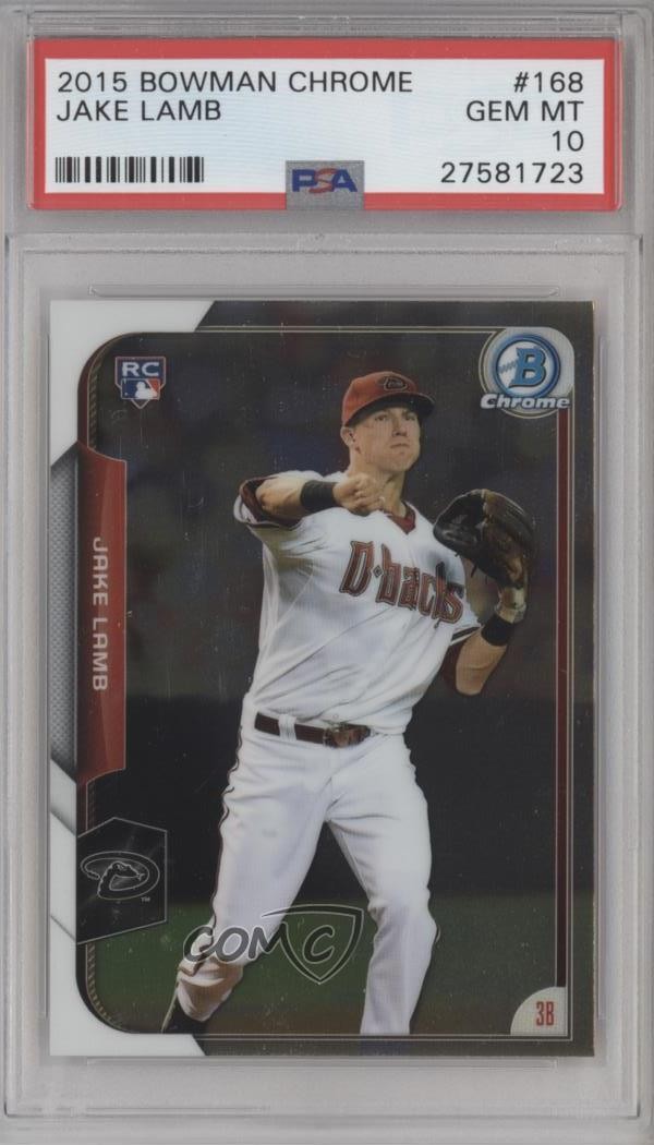 2015 Bowman Chrome Jake Lamb #168 PSA 10 GEM MT Rookie RC 8d2
