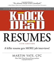Knock `em Dead Resumes: A Killer Resume Gets More Job Interviews By Martin Yate on sale Knock `em Dead Resumes: A Killer Resume Gets More Job Interviews By Martin Yate on sale