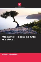 Daniel Shorkend | Vladamir, Teoria Da Arte E A Arca | Taschenbuch (2022)