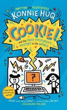 Cookie! (Book 3): Cookie and the Most Mysterious Mystery in th... by Huq, Konnie