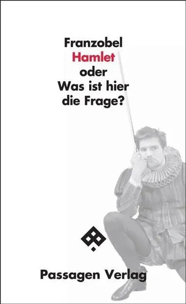 Franzobel | Hamlet Oder Was Ist Hier Die Frage? | Taschenbuch | Deutsch (2015)-image