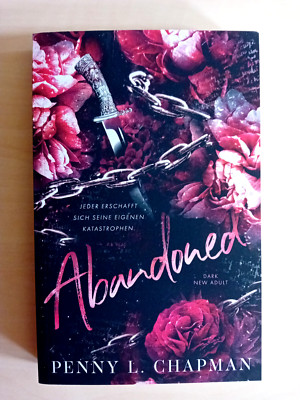 Abandoned: Dark New Adult (Unfolding, Band 2) -Penny L. Chapman