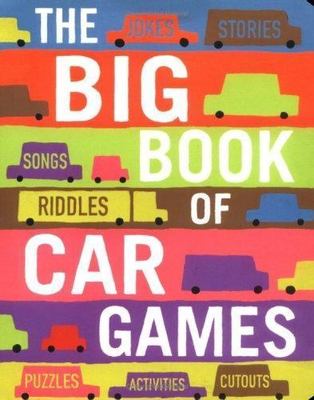 Big Book of Car Games by Frédéric Houssin;  Cédric Ramadier